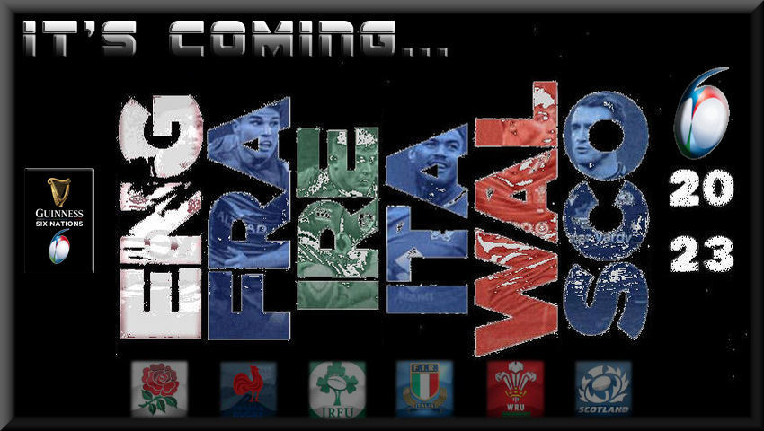 Guinness 6 Nations 2023 It's Coming